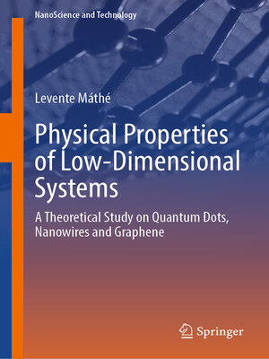 cover image of Physical Properties of Low-Dimensional Systems